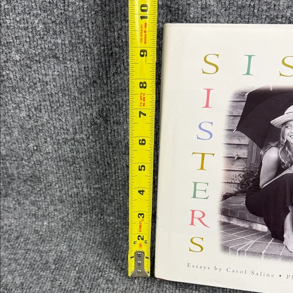 Sisters Essays by Carol Saline Photographs by Sharon J. Wohlmuth